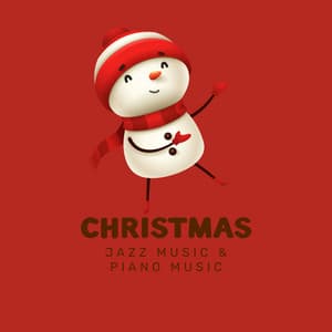 Christmas Jazz Music & Piano Music - Christmas Classic Hits 2023
