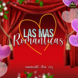 Enamorate Otra Vez - Las Mas Románticas