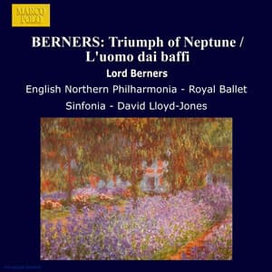 Berners: Triumph of Neptune / L'Uomo Dai Baffi - Lord Berners