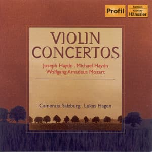Haydn, J.: Violin Concerto in G Major / Haydn, M.: Violin Concerto in B-Flat Major / Mozart: Adagio - Lukas Hagen