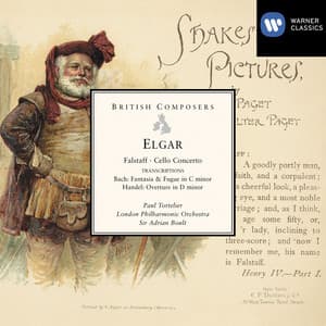 Elgar: Falstaff, Cello Concerto & Transcriptions - Edward Elgar