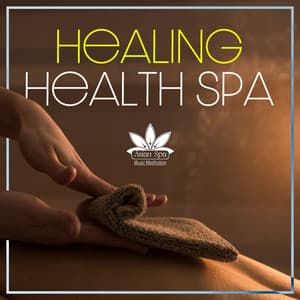 Healing Health Spa - Asian Spa Music Meditation