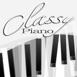 Classy Piano - Piano Music Songs