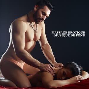 Oasis de Détente et Relaxation – Massage Érotique - Musique de Fond - Méditation 1