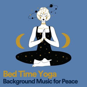 Bed Time Yoga Background Music for Peace - Zen Arena