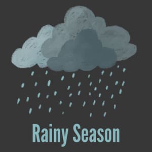 Rainy Season - Relaxing Rain Sounds