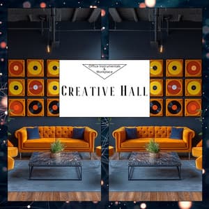 Creative Hall - Office Instrumentals & Workplace