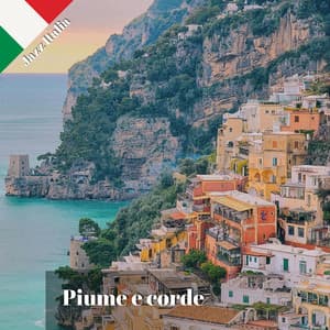 Piume e corde - Jazz Italia