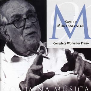 Xavier Montsalvatge: Complete Works for Piano - Xavier Montsalvatge