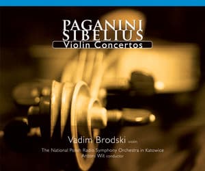 Paganini & Sibelius: Violin Concertos - Vadim Brodski