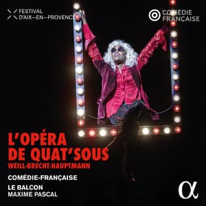 Weill, Brecht & Hauptmann: L'opéra de quat'sous - Kurt Weill