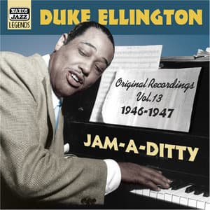 Ellington, Duke: Jam-A-Ditty - Duke Ellington