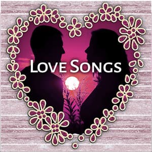 Love Songs – New Age Music for Lovers, Romantic Night with Two, Ultimate Instrumental Music - Love Songs