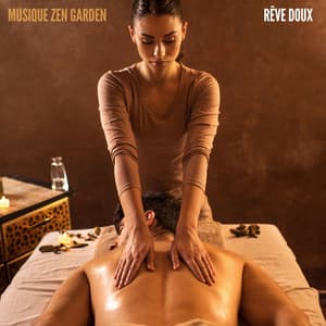 Rêve Doux: Musique de Spa - Musique Zen Garden
