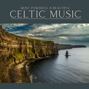 Most Powerful & Beautiful Celtic Music - Background Music Collection