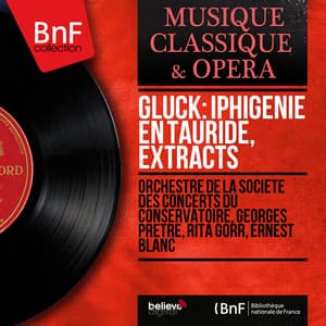 Gluck: Iphigénie en Tauride, Extracts - Christoph Willibald Gluck