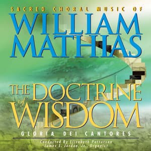 William Mathias: Sacred Choral Works - William Mathias