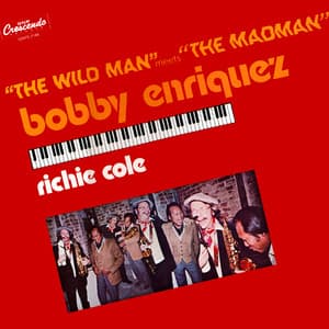 The Wildman Meets The Madman - Bobby Enriquez