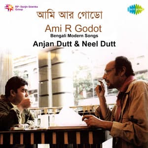Ami R Godot - Anjan Dutt