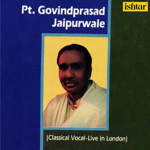 Pt. Govind Prasad Jaipurwale - Pandit Govind Prasad Jaipurwale
