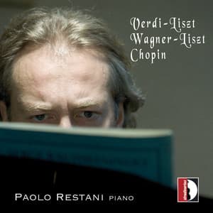 Liszt & Chopin: Piano Works - Paolo Restani