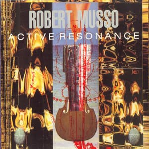Active Resonance - Robert Musso