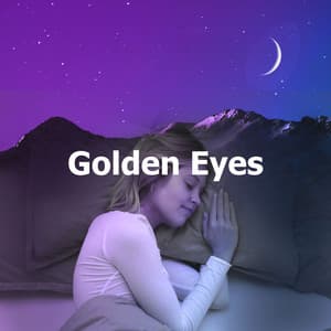Golden Eyes - Sleep Lab