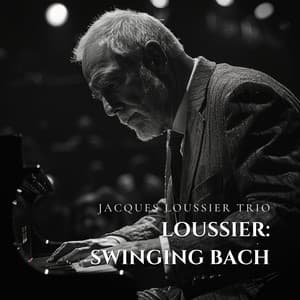 Loussier: Swinging Bach - Jacques Loussier Trio