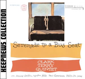 Serenade To A Bus Seat - Clark Terry