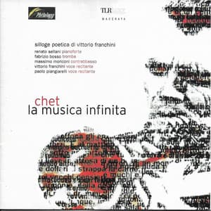 Chet: La Musica Infinita - Renato Sellani