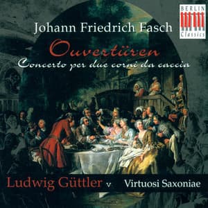 FASCH, J.F.: Overtures - Johann Friedrich Fasch