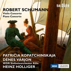 Schumann: Violin Concerto & Piano Concerto - Robert Schumann