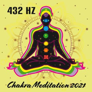 432 Hz: Chakra Meditation 2021 - Binaural Hz Tones Factory