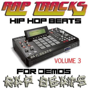 Rap Tracks Hip Hop Instrumentals Vol. 3 - The Rap Beats