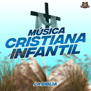 La Biblia - Musica Cristiana Infantil