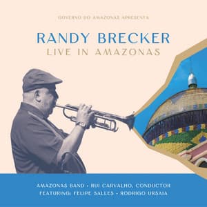 Live in Amazonas - Randy Brecker