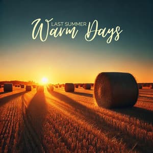 Last Summer Warm Days: August Jazz Music - Relax Time Zone