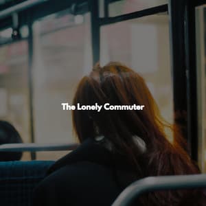 The Lonely Commuter - Slow Jazz