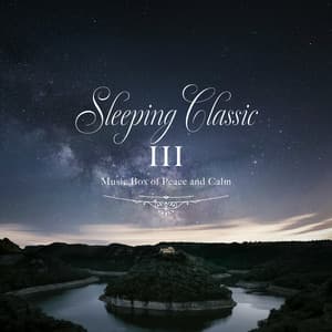 眠れるクラシックオルゴール III - Healing Energy