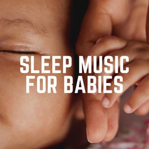 Sleep Music for Babies - Baby Sleep Music