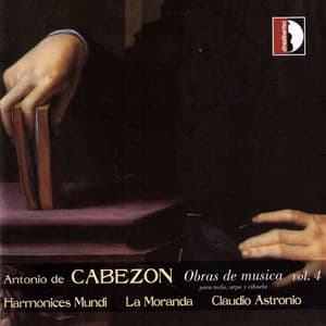 Cabezon: Obras de música para tecla, arpa y vihuela, Vol. 4 - Antonio de Cabezón