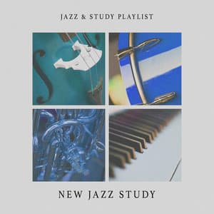 New Jazz Study - Jazz & Study Playlist