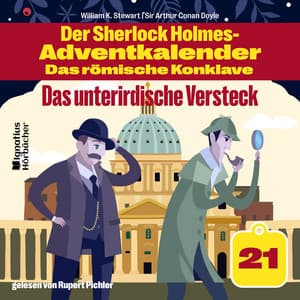 Das unterirdische Versteck - Der Sherlock Holmes-Adventkalender - Das römische Konklave