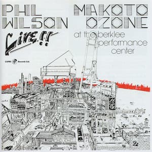 Phil Wilson & Makoto Ozone Live!! at the Berklee Performance Center - Phil Wilson