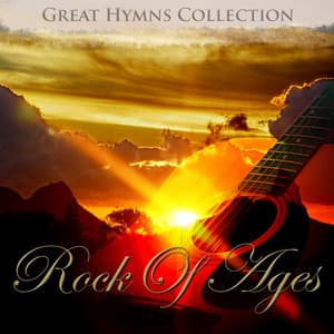 Great Hymns Collection: Rock of Ages - The London Fox Players