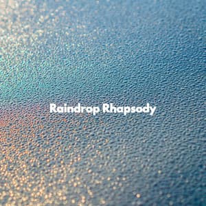 Raindrop Rhapsody - Jazz Rilassante
