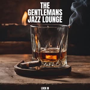 Lock In - The Gentleman's Jazz Lounge