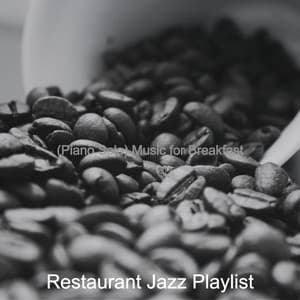 Music for Breakfast - Restaurant Jazz Playlist