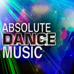 Absolute Dance Music - Dance Music