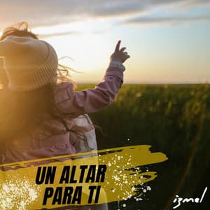 Un Altar Para Ti - izmel